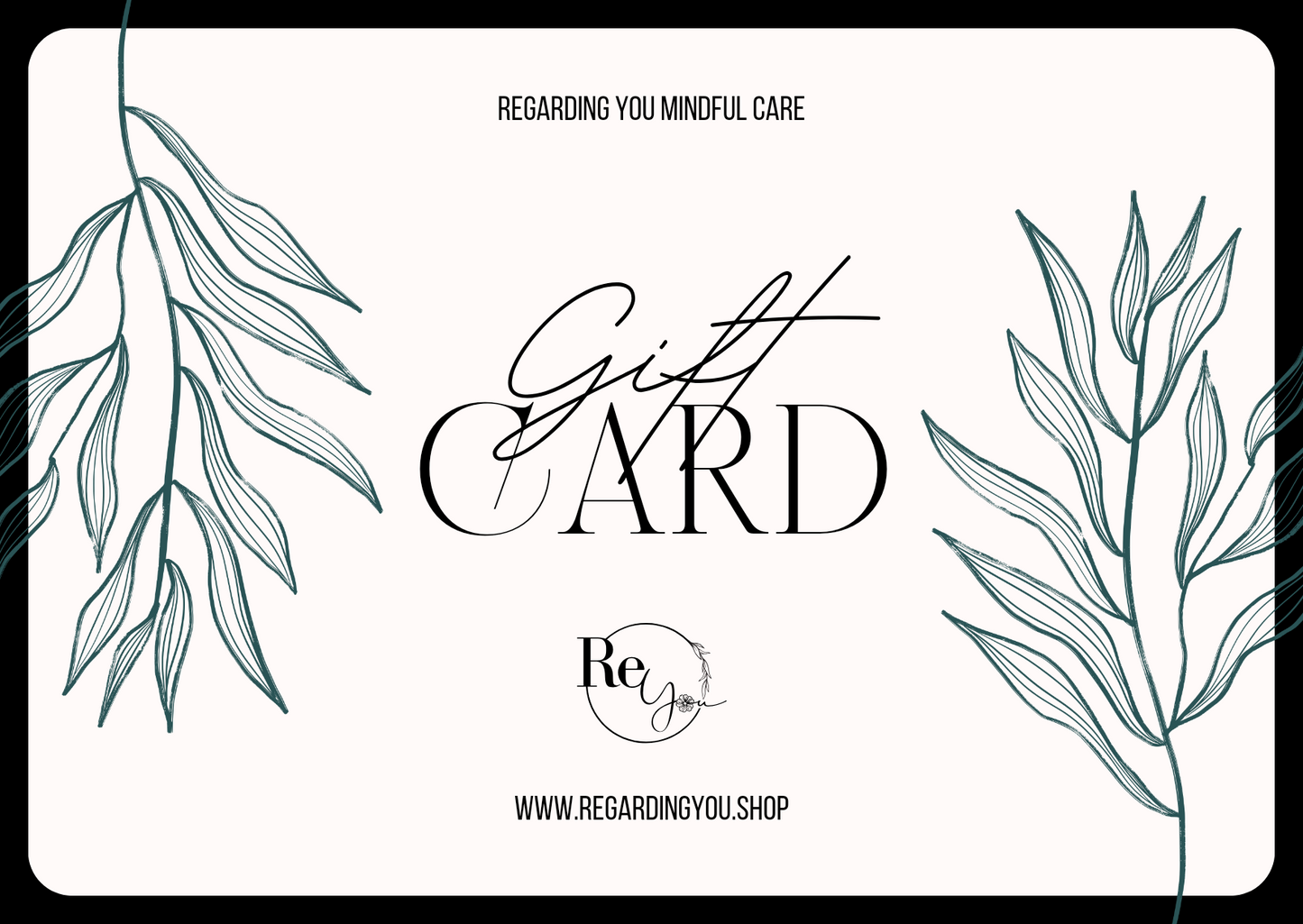 Regarding You Mindful Care Gift Card